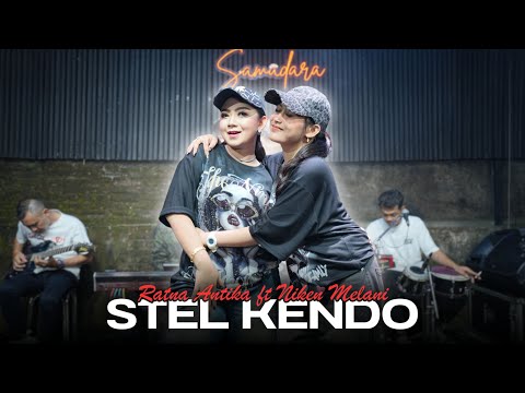 Niken Melani Ft Ratna Antika - STEL KENDO ( Official Live Music Video ) pengene sugih bondo..