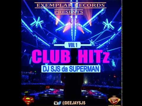 DJ SJS Da Superman - Club Hitz Vol 1