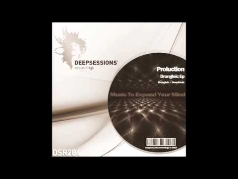 DSR284 Proluction - Drangleic Ep • Deepsessions Recordings