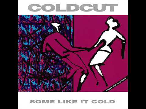 🎵 Coldcut – Some Like It Cold (1990)