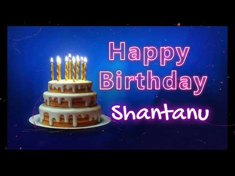 The Best Birthday Surprises for Shantanu | Happy Birthday To Shantanu