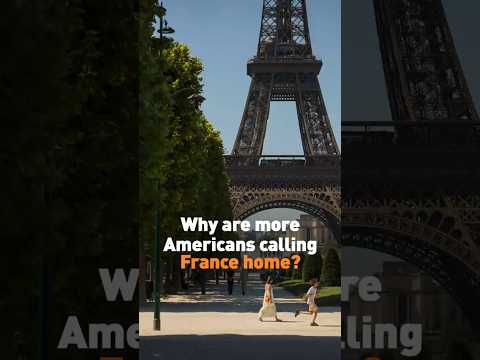 Why are more Americans calling France home?