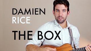Damien Rice - The Box (Guitar Lesson/Tutorial)