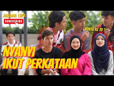 NYANYI IKUT PERKATAAN ! - CEKNEN & CUNA PALING TERUK !
