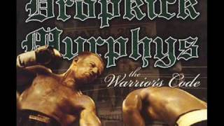 Dropkick Murphys - Your spirits alive