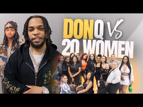20 Women Vs Don Q