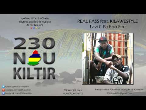 Real Fass feat. Kilawestyle - Lavi C Pa Enn Fim (DANCEHALL 2014) - 230NouKiltir