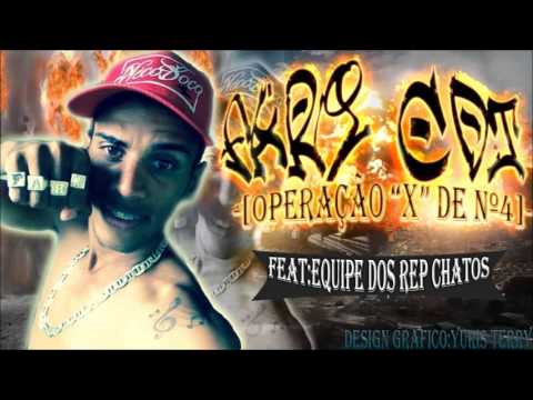 FARI CDT - [ OPERAÇÃO X DE N° 04 CDT X PCF ] - ( FEAT- EQUIPE DOS REP CHATOS )