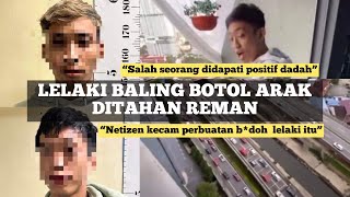 Download lagu Lelaki Baling Botol Arak Ke Lebuhraya Ditahan Reman mp3 Download lagu Lelaki Baling Botol Arak Ke Lebuhraya Ditahan Reman mp3