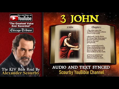 64 |  Book of 3 John | Read by Alexander Scourby | The GREATEST VOICE  Ever Recorded!
