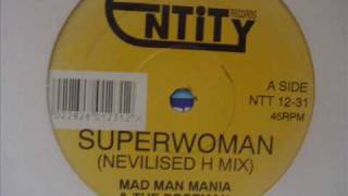 Super Woman Nevilised Mix  Mad Man Mania & the Postman
