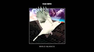 Ivan Nieto - Hambre (Mirlo Blanco)