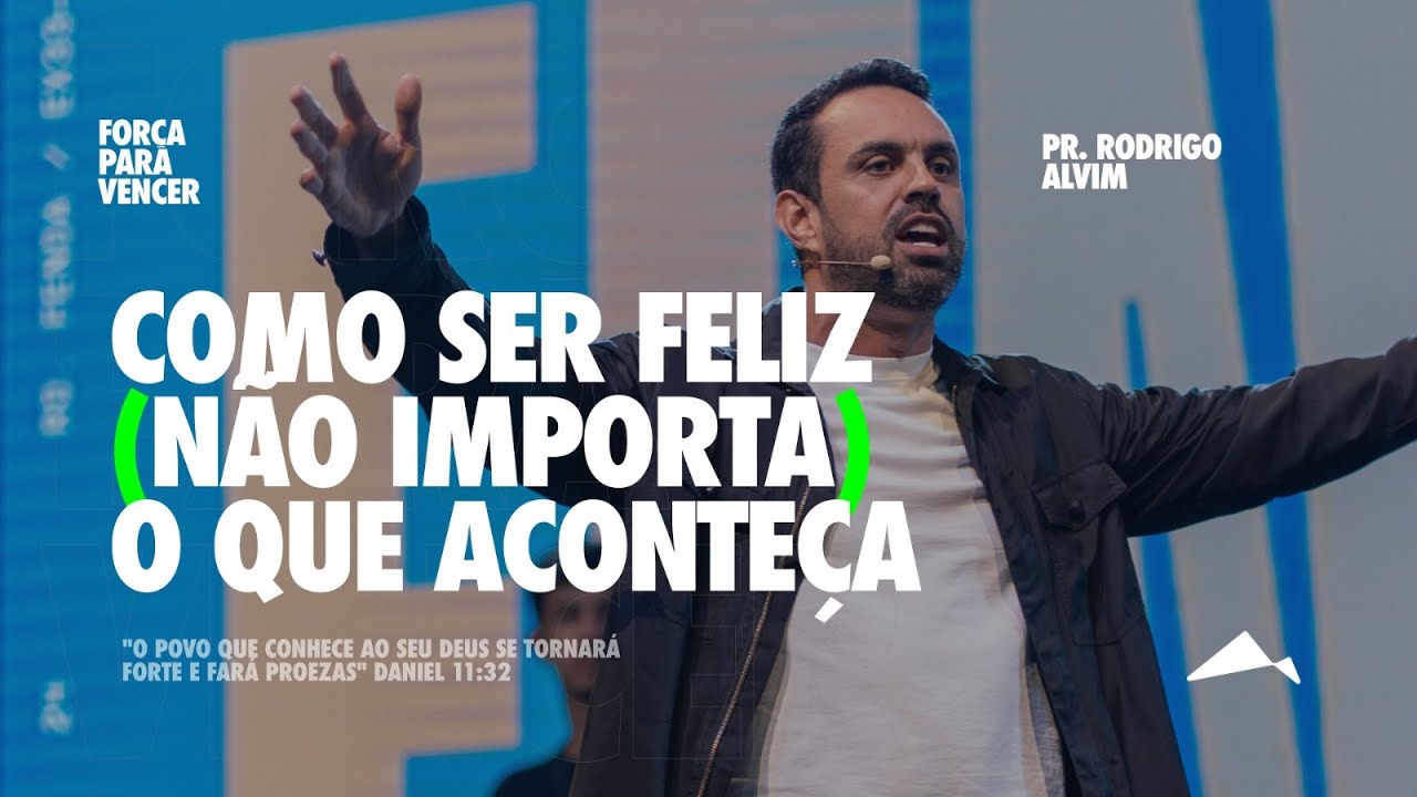 COMO VIVER NA ALEGRIA DO SENHOR |PR. RODRIGO ALVIM | SÁBADO 19H30 | 18/01/2025