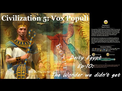 Civ 5 Vox Populi: Deity Egypt - Ep.10: The Wonder we didn't get