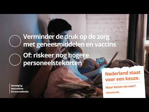 Geneesmiddelen en vaccins voorkomen jaarlijks 1,8 miljoen ziekenhuisdagen. #WatKiestNL