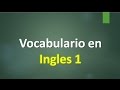 VOCABULARIO EN INGLES - LECCIÓN 1