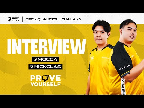 คลิปสัมภาษณ์ NICKCLAS - MOCCA นักแข่ง SWC2023 รอบ OPEN QUALIFIER – THAILAND