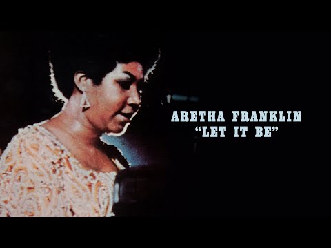 Aretha Franklin - Let It Be (Official Lyric Video)
