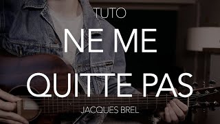 TUTO GUITARE : Ne me quitte pas - Jacques Brel