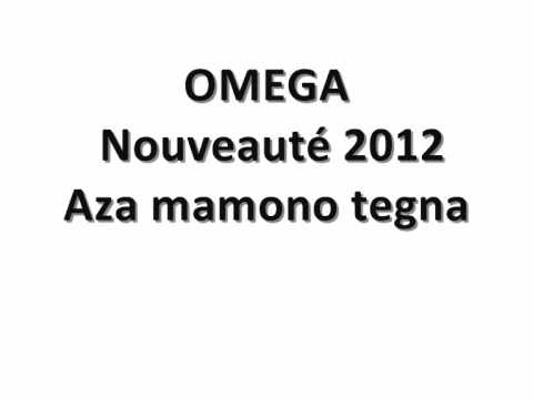 Omega - Aza mamonotegna 2012