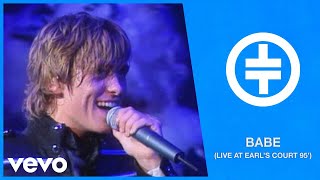 Take That - Babe (Live At Earl&#39;s Court &#39;95)