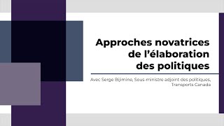 Approches novatrices de l’élaboration des politiques