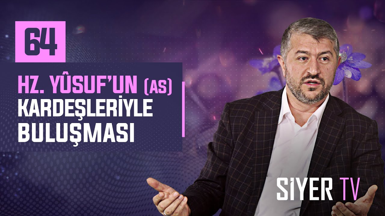 64. Hz. Yûsuf'un (as) Kardeşleriyle Buluşması episode artwork