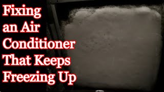 Why Your Air Conditioner Keeps Freezing Up
