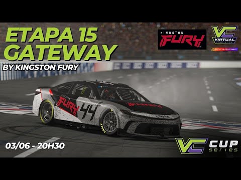 NASCAR GATEWAY BY KINGSTON FURY [ETAPA 15] VIRTUAL CHALLENGE CUP SERIES