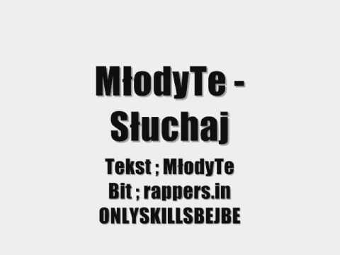 MłodyTe - Słuchaj