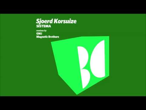 Sjoerd Korsuize - Sistema (GMJ Deeper Meaning Mix)