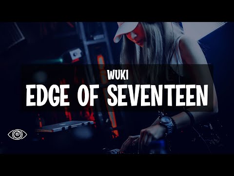 Wuki - Edge of Seventeen