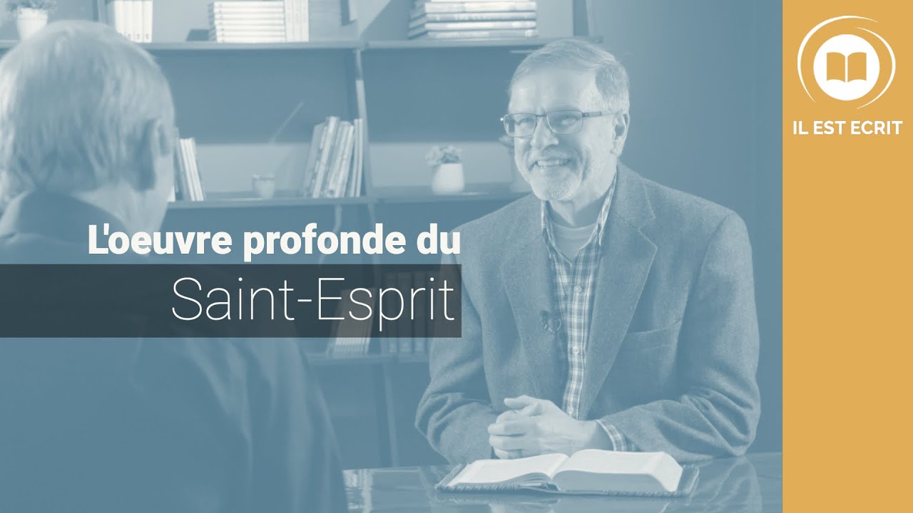 L'oeuvre profonde du Saint Esprit