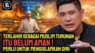 Download lagu Memahami Ilmul Yaqin, Ainul Yaqin, dan Haqqul Yaqin - Abu Marlo mp3