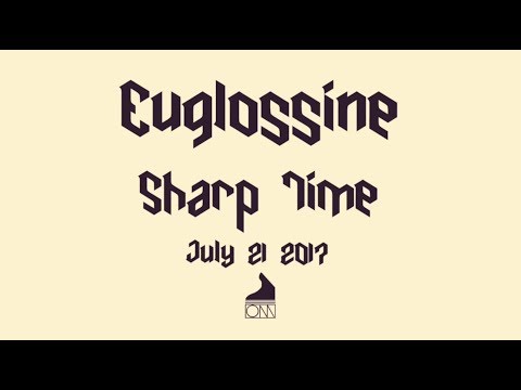 Euglossine - Sharp Time teaser