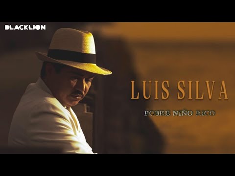 Luis Silva - Pobre Niño Rico (Audio Oficial)