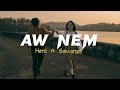 Henz ft Saiwanah - Aw Nem (Lyrics video)