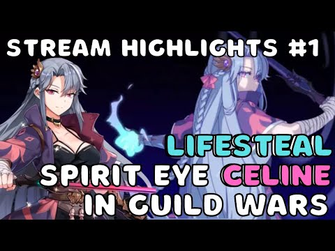 [Epic 7] Lifesteal Spirit Eye Celine in Guild Wars - Stream Highlights #1