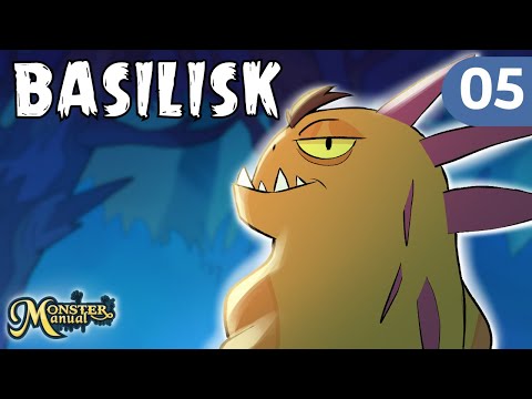 BASILISK When a MONSTER has an Obsession for Glasses - DnD - MONSTER MANUAL - Ep.05