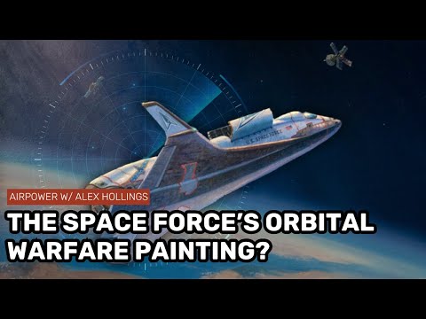 The Space Force just gave us a peek at ORBITAL WARFARE