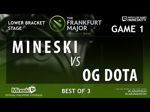 The Frankfurt Majors - Gigabyte.Mineski vs OG  - Best of 3 - Game 1 - DUNOO
