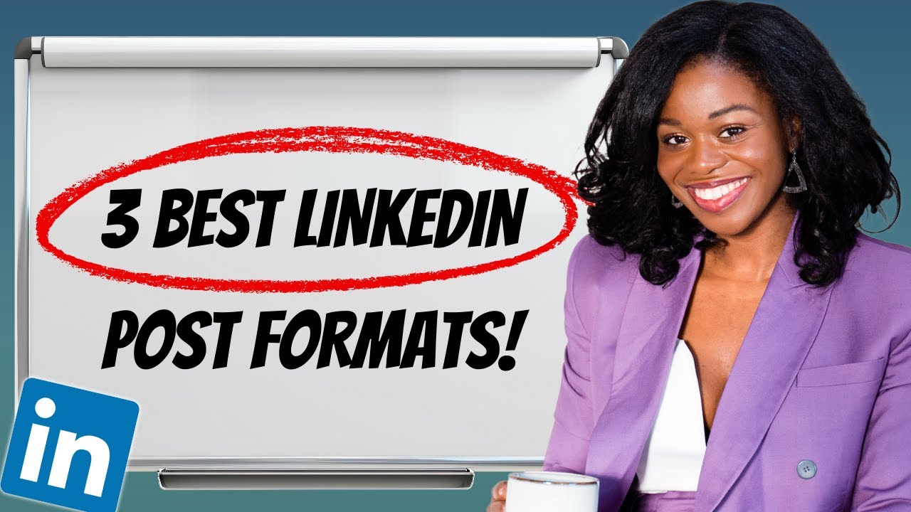 Steal My 3 Best Post Formats | LinkedIn Marketing in 2025