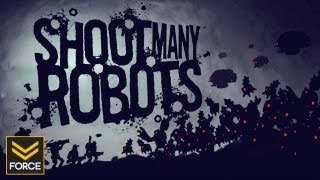 Shoot Many Robots - Power Hour (Gameplay)