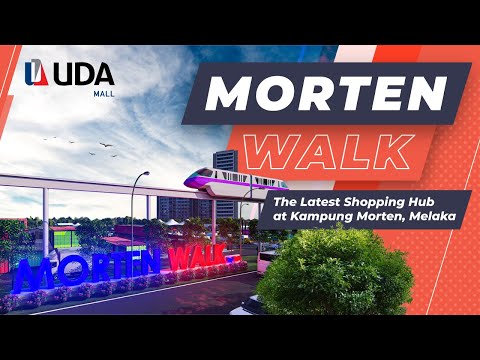 UDA Mall | Morten Walk | Kampung Morten | Melaka | O próximo destino turístico | Junte-se a nós agora