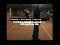 Nafeesisboujee Stephanie Slowed Extended Reverb