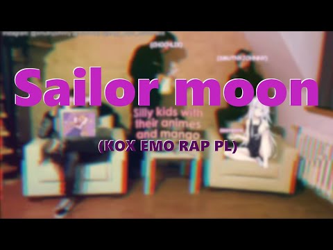 EDGYBOYS - Sailor moon (KOX EMO RAP PL)