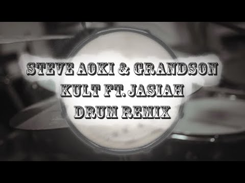 Steve Aoki & grandson - KULT (ft. Jasiah) | D.O.D Drum Remix