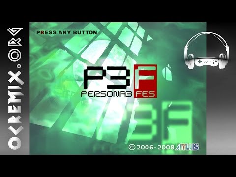 Persona 3 FES ReMix by Diodes & J Psycle: 