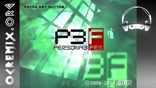 Persona 3 FES ReMix by Diodes & J Psycle: 