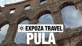 Pula (Croatia) Vacation Travel Video Guide